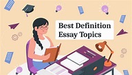 Top 100 Best Definition Essay Topics