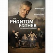 The Phantom Father - Walmart.com