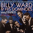 Billy Ward And His Dominoes - The Essential Masters: Billy Ward & His ...