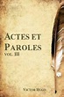 Actes et Paroles, vol. III by Victor Hugo, Paperback | Barnes & Noble®