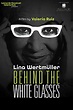 Behind the White Glasses Tickets & Showtimes | Fandango