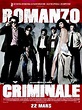Romanzo criminale : bande annonce du film, séances, streaming, sortie, avis