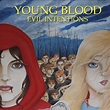 Indie News: Young Blood: Evil Intentions Heading to Film Festivals ...
