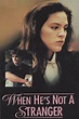 When He's Not a Stranger (1989) - Posters — The Movie Database (TMDB)