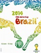 Conocé los posters oficiales del Mundial de Brasil - LA NACION