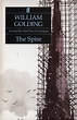 The Spire by William Golding | Goodreads