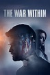 The War Within (2014) - Posters — The Movie Database (TMDB)