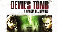 Devil's Tomb - A caccia del diavolo - Film (2009)