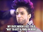 My face when I get told "not to act a fool in here" - Imgflip