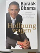 Barack Obama: Hoffnung wagen, gebunden, deutsch. 1AZustand | Kaufen auf ...
