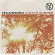 Yellowcard - Always Summer [single] (2012) :: maniadb.com