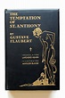 The Temptation of St. Anthony by Flaubert, Gustave: Fine Hardcover ...