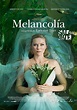 Melancolía - película: Ver online completas en español