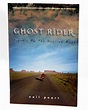 Ghost Rider : Travels on the Healing Road by Neil Peart (2002 ...