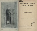 Leituras essenciais: John Ruskin e as 'Sete Lâmpadas da Arquitetura ...