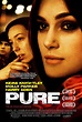 Pure - Pure (2002) - Film - CineMagia.ro