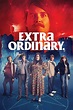 Extra Ordinary. (film) - Réalisateurs, Acteurs, Actualités