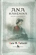 Anna Karénina - Lev Nikoláievich Tolstói - Novelas románticas