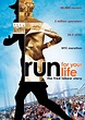 Screen Media Films | Run For Your Life | Films