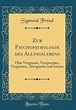 Zur Psychopathologie Des Alltagslebens, Sigmund Freud | 9781528481410 ...