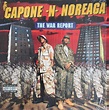 Capone -N- Noreaga - The War Report | Releases | Discogs