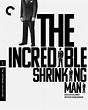 The Incredible Shrinking Man (1957) | The Criterion Collection