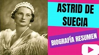 Astrid de Suecia (Biografía - Resumen) "Reina de Bélgica " - YouTube