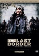 The Last Border viimeisellä rajalla (1993) – Rarelust