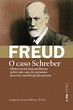 O CASO SCHREBER - Sigmund Freud - L&PM Pocket - A maior coleção de ...