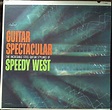 Speedy West - Guitar Spectacular | Releases | Discogs