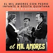 El Mil Amores con Pedro Infante & Rosita Quintana – Atma Unum