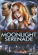 Moonlight Serenade (DVD 2009) | DVD Empire