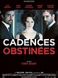 Cadences obstinées - Film (2014) - SensCritique