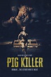 Pig Killer | Rotten Tomatoes