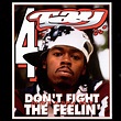 Rappin' 4 Tay - Don't Fight the Feelin' - Reviews - Album of The Year