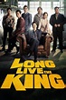 Long Live the King (2019) — The Movie Database (TMDB)