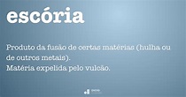Escória - Dicio, Dicionário Online de Português