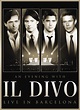 An Evening with 'Il Divo': Live in Barcelona (2009)