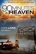 90 Minutes in Heaven (2015) Poster #1 - Trailer Addict