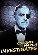 Colonel March Investigates - Screenbound International Pictures