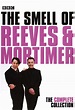 The Smell of Reeves and Mortimer - TheTVDB.com
