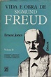 Livro: Vida e Obra de Sigmund Freud - Ernest Jones | Estante Virtual