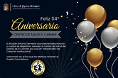 FELIZ 54° ANIVERSARIO CENTRO DE SALUD DEL DISTRITO DE EL CARMEN ...