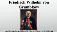 Friedrich Wilhelm von Grumbkow - YouTube