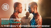 Robbie Williams | The Heavy Entertainment Show | Official Album Track ...