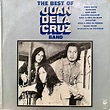 Juan De La Cruz Band - The Best of Juan Dela Cruz Band | Releases | Discogs