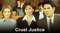 Cruel Justice (1999) - Plex