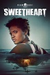 Sweetheart - Film 2018 - FILMSTARTS.de