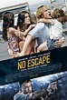 Affiche du film No Escape - Photo 21 sur 32 - AlloCiné