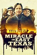 Miracle in East Texas | A Heartwarming Cinematic Gem